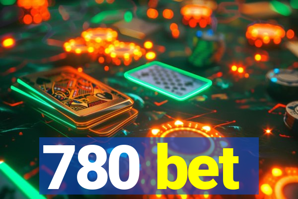 780 bet